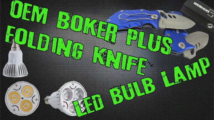 Вскрытие посылки с Aliexpress (Светодиодные лампочки & OEM Boker Plus Knife)