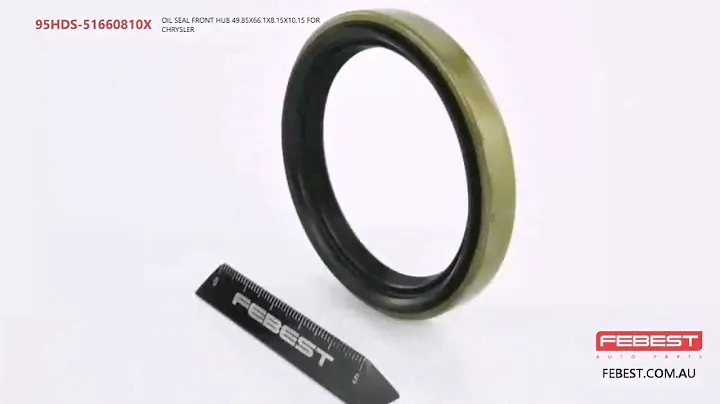 95HDS-51660810X OIL SEAL FRONT HUB 49.85X66.1X8.15X10.15 FOR CHRYSLER