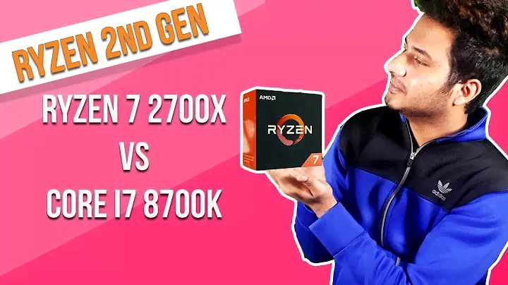[HINDI] Ryzen 7 2700X VS Core i7 8700K | Flagship Wars India 2018