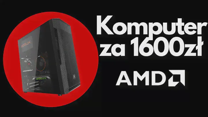 Komputer do "gier" za 1600zł - Przedstawienie konfiguracji