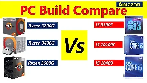 Ryzen 3 3200G, 3400G, 5600G vs Intel i3 9th, 10th, i5 10th generation pc build comparison