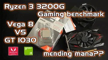 GT 1030 vs Vega 8 at Ryzen 3 3200G - parts populer buat Rakit PC Gaming budget kere hore