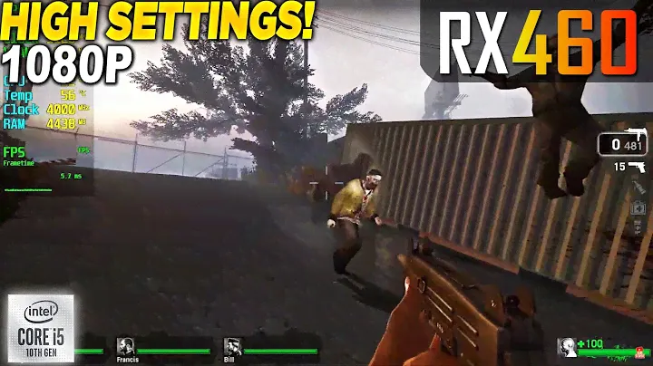 Left 4 Dead 1 RX 460 - 1080p High,
