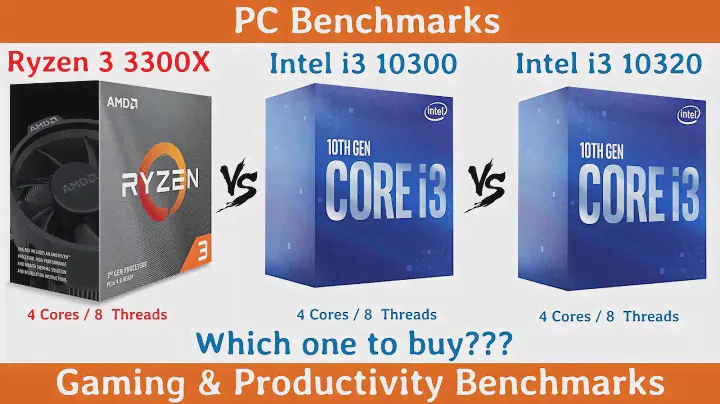Ryzen 3 3300X vs Intel i3 10300 vs Intel  i3 10320