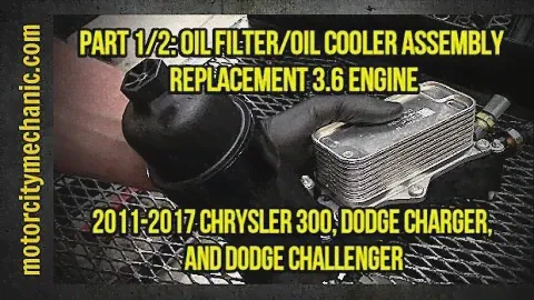 Part 1/2: 2011-2017 Dodge Charger/Challenger/Chrysler 300 oil filter/oil cooler assembly replacement