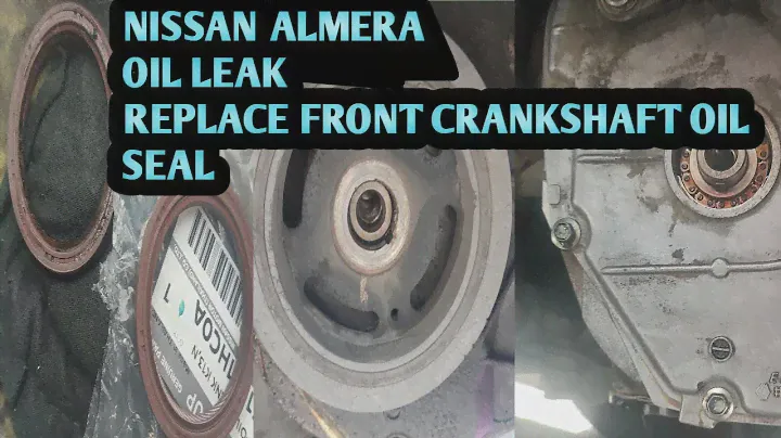NISSAN ALMERA HOW TO REPLACE FRONT CRANKSHAFT OIL SEAL