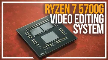 Сборка и тестирование ПК для редактирования видео Ryzen 7 5700G