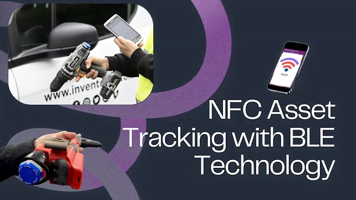 NFC Asset Tracking with BLE Technology